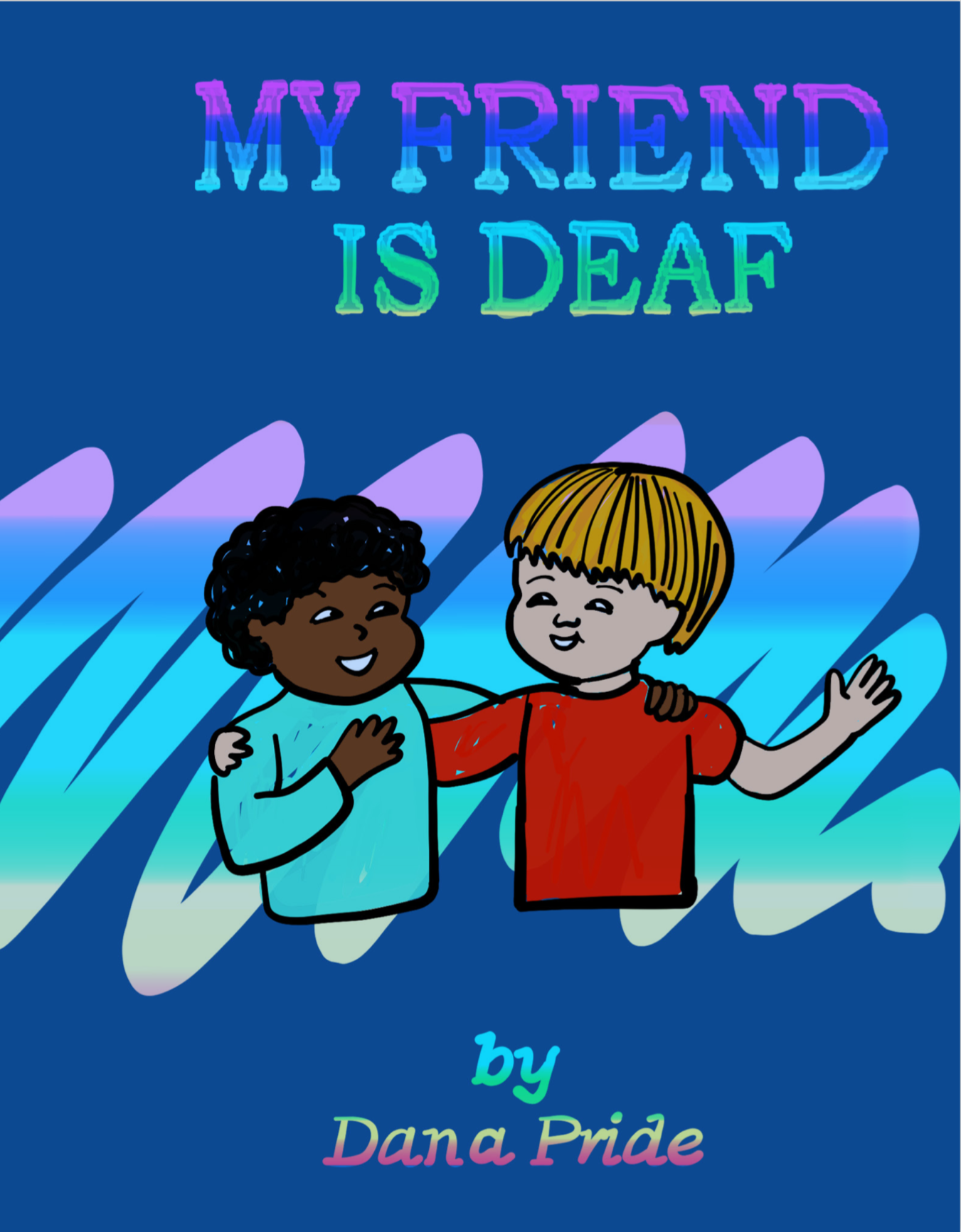 My Friend is Deaf front cover